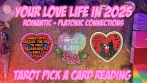 Leia mais sobre o artigo 💖Your Love Life in 2025! Romantic + Platonic Relationships💖 Tarot Pick a Card Love Reading