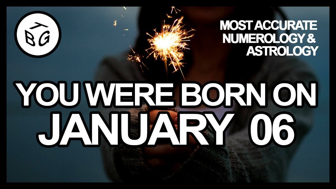 No momento, você está visualizando Born  On January 6  – Astrology Numerology Tarot
