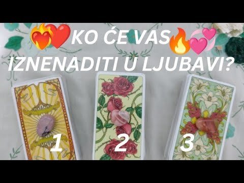 No momento, você está visualizando KO ĆE VAS IZNENADITI U LJUBAVI? ❤️🔥💞 IZABERI KARTU – TAROT