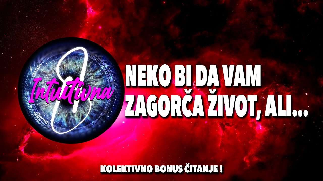 No momento, você está visualizando 🎲NEKO BI DA VAM ZAGORČA ŽIVOT, ALI…🎲 Tarot citanje🔮Koletkivno otvaranje @Intuitivna8