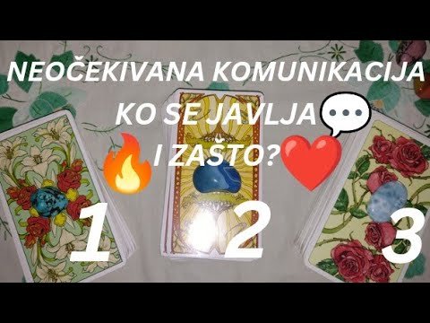 No momento, você está visualizando NEOČEKIVANA KOMUNIKACIJA – KO SE JAVLJA I ZAŠTO? 💬❤️🔥 IZABERI KARTU – TAROT
