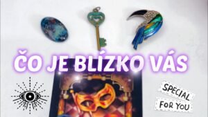 Leia mais sobre o artigo VÝKLAD KTO MÁ K VÁM BLÍZKO A VY TO NEVIDÍTE 🎯ČO JE BLÍZKO A TY SI TO NEVŠÍMAŠ 💯VAROVANIA💥Veštenie🔮