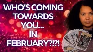 Leia mais sobre o artigo ✨WHO’S COMING TOWARDS YOU IN FEBRUARY 2025?✨ TAROT LOVE READING