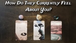 Leia mais sobre o artigo 🙄💞 How Do They Current Feel About You? 🔮💕 Pick A Card Love Reading
