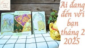Leia mais sobre o artigo Ai đang đến với bạn tháng 2 {Series tarot tháng 2}| Chọn 1 tụ bài | Xem Tarot