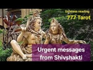 Leia mais sobre o artigo All signs: Urgent messages from Shivshakti | Guidance and Advice for You | Psychic Tarot Reading ☘️
