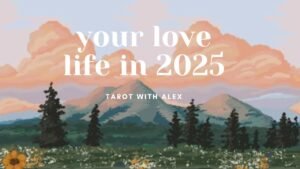 Leia mais sobre o artigo Con đường tình duyên năm 2025 của bạn – tarot