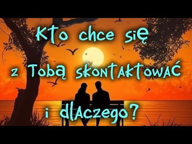 No momento, você está visualizando Kto CHCE się z TOBĄ skontaktować i DLACZEGO?🧐🤨 Tarot 💥
