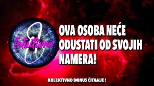 Leia mais sobre o artigo 🎲OVA OSOBA NEĆE ODUSTATI OD SVOJIH NAMERA!🎲 Tarot citanje 🔮 Koletkivno otvaranje @Intuitivna8