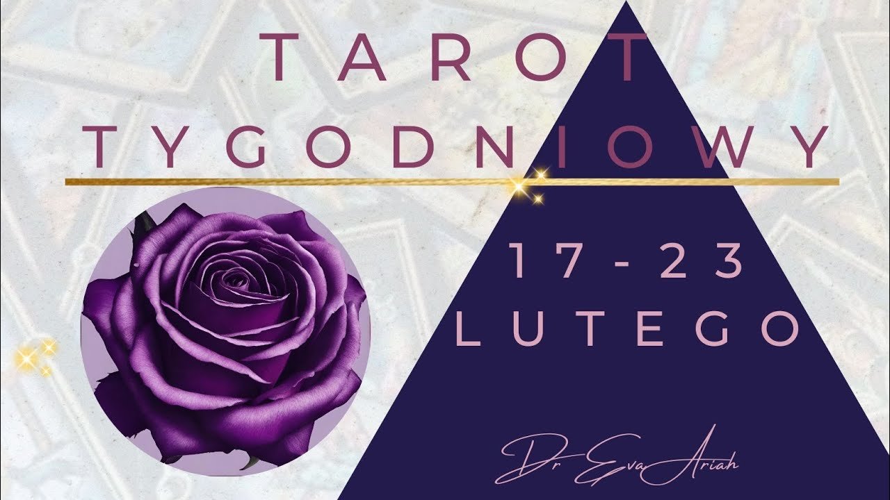 No momento, você está visualizando Tarot Tygodniowy, 17 – 23 lutego, wszystkie znaki