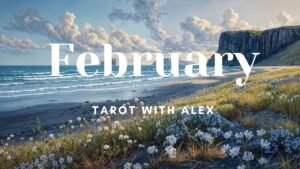 Leia mais sobre o artigo Tháng 2 của bạn | tarot