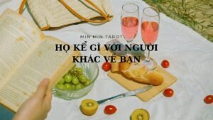 Leia mais sobre o artigo CHỌN 1 TỤ BÀI: HỌ KỂ GÌ VỚI NGƯỜI KHÁC VỀ BẠN