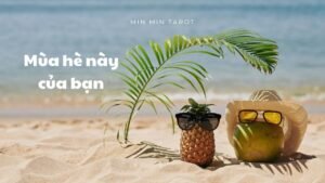 Leia mais sobre o artigo CHỌN 1 TỤ BÀI: MÙA HÈ NÀY CỦA BẠN