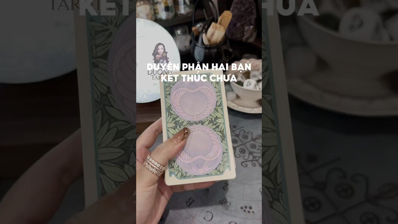 No momento, você está visualizando Duyên phận của hai bạn đã kết thúc chưa? #tarot #duongtarot #tarotreels #tarotvietnam #tarotonline