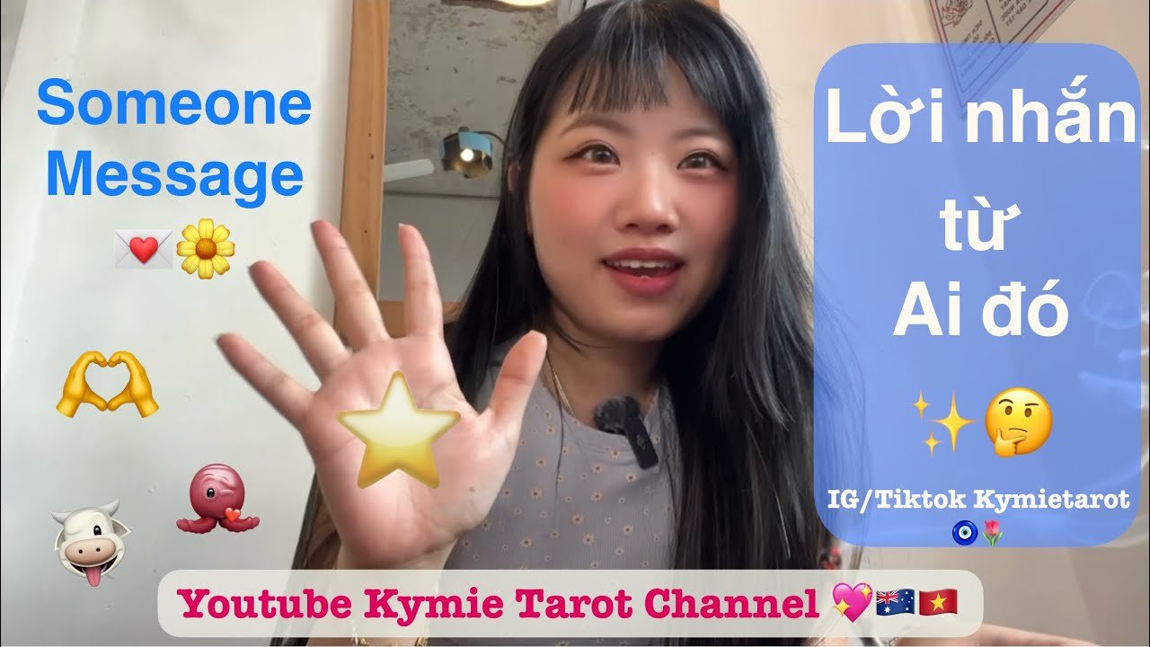 No momento, você está visualizando LỜI NHẮN TỪ AI ĐÓ 💌💫✨KYMIE TAROT CHANNEL 💖🧿