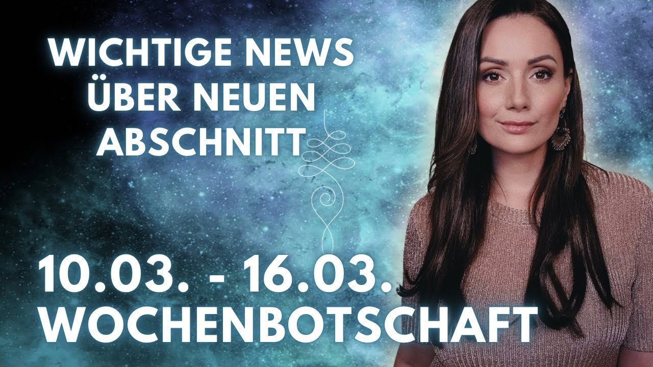 No momento, você está visualizando Wichtige News über einen neuen Abschnitt 10.03. – 16.03. Wochenbotschaft Tarot