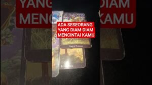 Leia mais sobre o artigo ADA SESEORANG YANG DIAM-DIAM MENCINTAI KAMU #tarot
