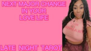 Leia mais sobre o artigo ALL SIGNS! LATE NIGHT TAROT: WHAT ARE THE NEXT MAJOR CHANGES IN YOUR 💕 LOVE LIFE?
