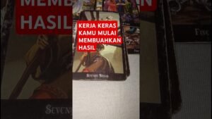 Leia mais sobre o artigo KERJA KERAS KAMU MULAI MEMBUAHKAN HASIL #tarot #tarotreading