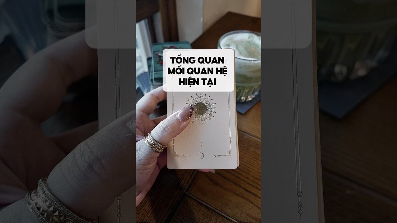 No momento, você está visualizando Tổng quan mối quan hệ hiện tại #tarot #duongtarot #tarotreels #tarotvietnam #tarotonline #tinhyeu
