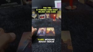 Leia mais sobre o artigo TIBA-TIBA SI PEMBENCI KAMU KAGET MELIHAT AURA KAMU #tarot #tarotreading