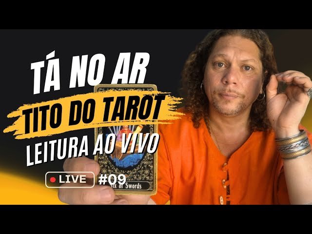 No momento, você está visualizando Tito do Tarot está ao vivo!