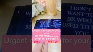 Leia mais sobre o artigo ￼ very urgent message for your person💯💋#tarot #hinditarot #shortsviral #twinflame 💞⚖️💍❣️💕🌙🌹🔥