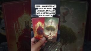 Leia mais sobre o artigo KAMU AKAN MELIHAT SENDIRI YANG MENDZOLIMI KAMU MULAI MERASAKAN BALASANNYA #tarot #tarotreading