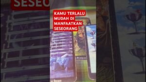 Leia mais sobre o artigo KAMU TERLALU MUDAH DI MANFAATKAN SESEORANG #tarot #tarotreading