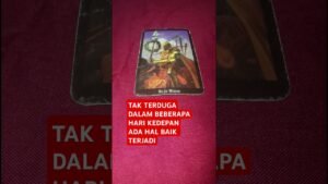 Leia mais sobre o artigo TAK TERDUGA DALAM BEBERAPA HARI KEDEPAN ADA HAL BAIK TERJADI #tarot #tarotreading