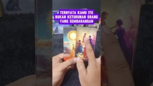 Leia mais sobre o artigo TERNYATA KAMU ITU BUKAN KETURUNAN ORANG YANG SEMBARANGAN #tarot #tarotreading