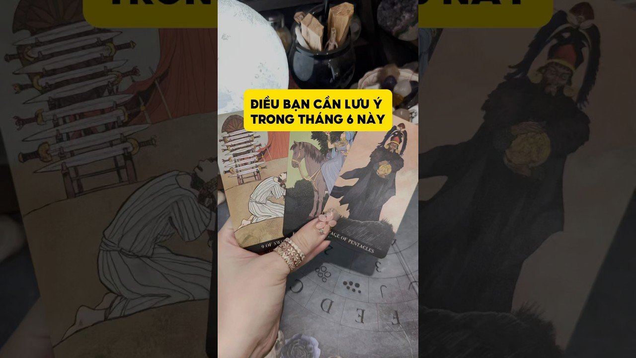 No momento, você está visualizando Điều bạn cần lưu ý trong tháng 6 này #tarot #duongtarot #tarotvietnam #tarotonline #tinhyeu