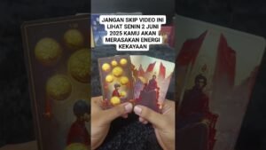 Leia mais sobre o artigo LIHAT SENIN 2 JUNI 2025 KAMU AKAN MERASAKAN ENRGI KEKAYAAN #tarot #tarotreading