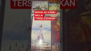 Leia mais sobre o artigo MASALAH KAMU MULAI TERSELESAIKAN #tarot #tarotreading