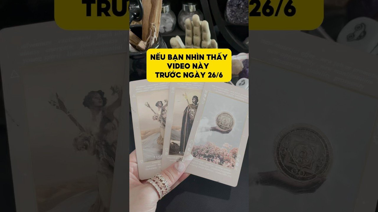 No momento, você está visualizando Nếu bạn nhìn thấy thông điệp này trước ngày 26/6 #tarot #duongtarot #tarotvietnam #tarotonline