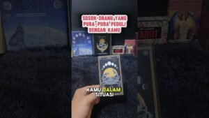 Leia mais sobre o artigo SOSOK ORANG YANG PURA-PURA PEDULI DENGAN KAMU #tarot #tarotreading