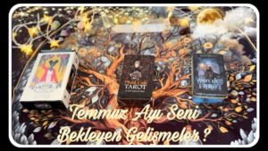 Leia mais sobre o artigo Temmuz Ayında Seni Neler Bekliyor Tarot Yorumu🔮