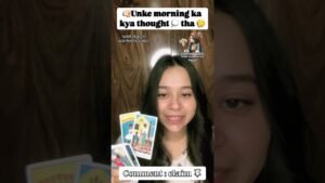 Leia mais sobre o artigo 🫵🏻Unke morning ka kya thought 💭 tha 🤔#thoughts #morning #tarot #shorts #nextactions #lovers