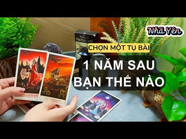 No momento, você está visualizando chọn một tụ bài tarot – 1 NĂM SAU BẠN SẼ THẾ NÀO 💗 Nhã Yên
