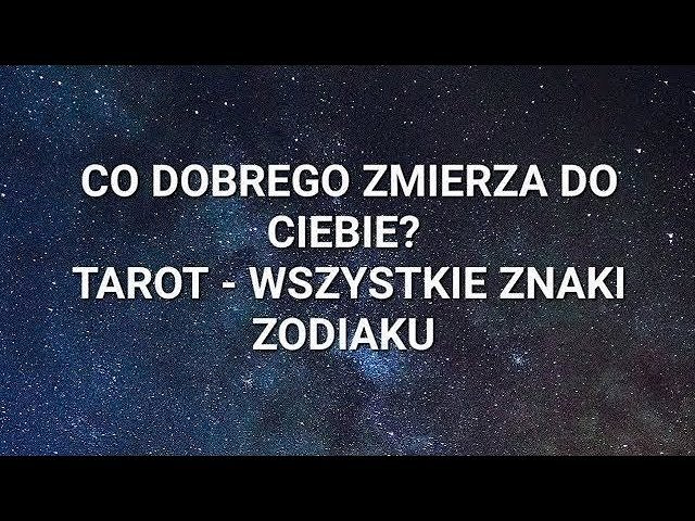 No momento, você está visualizando CO DOBREGO ZMIERZA DO CIEBIE? ✨️ TAROT ✨️ WSZYSTKIE ZNAKI ZODIAKU✨️