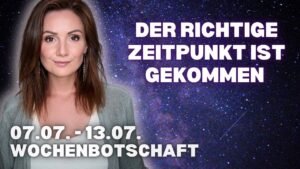 Leia mais sobre o artigo Der richtige Zeitpunkt ist gekommen! 07.07. – 13.07. Wochenbotschaft Tarot