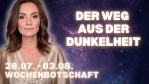 Leia mais sobre o artigo Der Weg aus der Dunkelheit 28.07. – 03.08. Wochenbotschaft Tarot