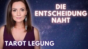 Leia mais sobre o artigo Die Entscheidung naht! Seelenprozess Tarot zeitlose Kartenlegung