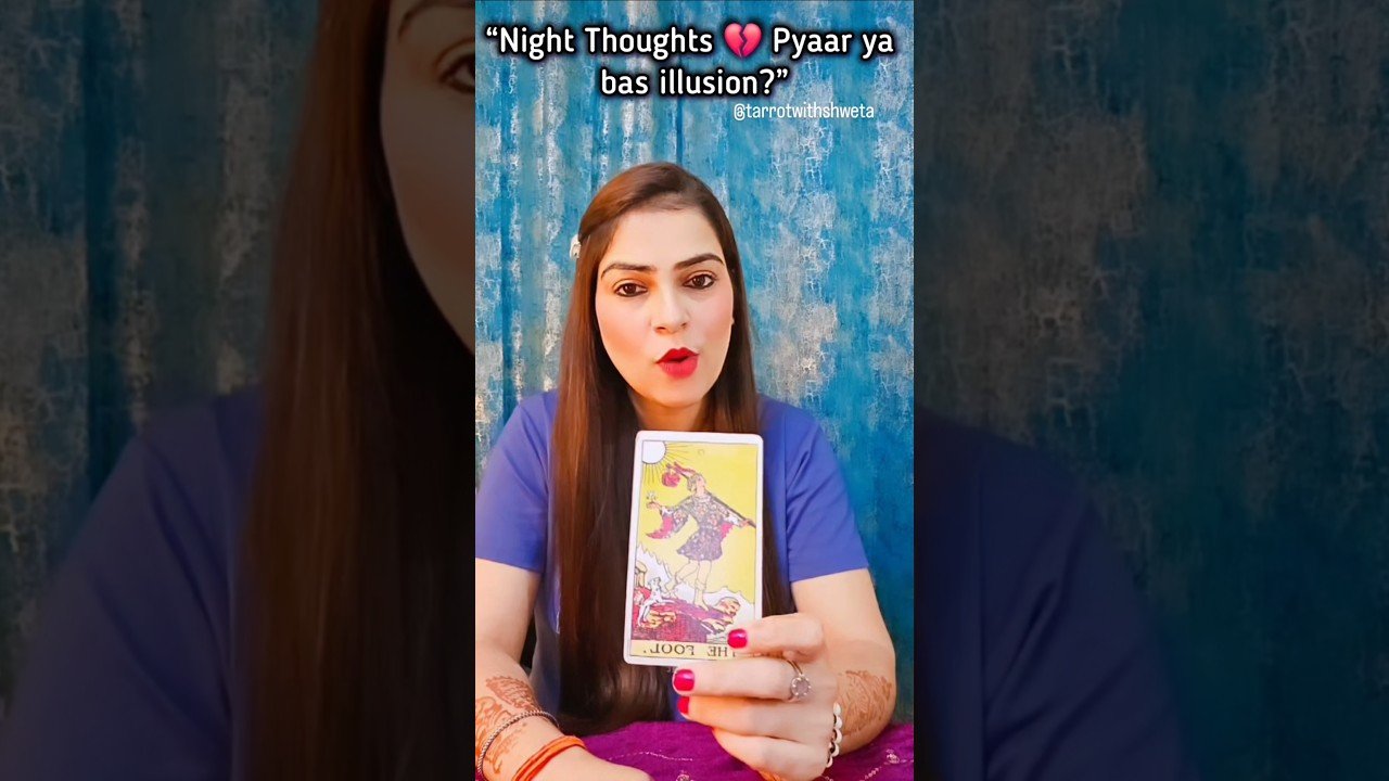 No momento, você está visualizando “Night Thoughts 💔 Pyaar ya bas illusion?”|HINDI TAROT READING |