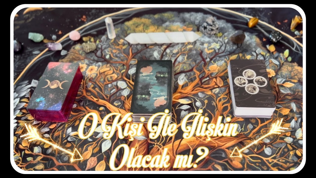 No momento, você está visualizando O Kişi İle İlişkin Olacak Mı Tarot  Yorumu💕🔮