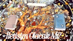 Leia mais sobre o artigo O Kişi İle İletişim Olacak Mı Detaylı Tarot Yorumu🔮