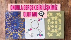 Leia mais sobre o artigo Onunla gerçek bir ilişkimiz olur mu👁️‍🗨️💓