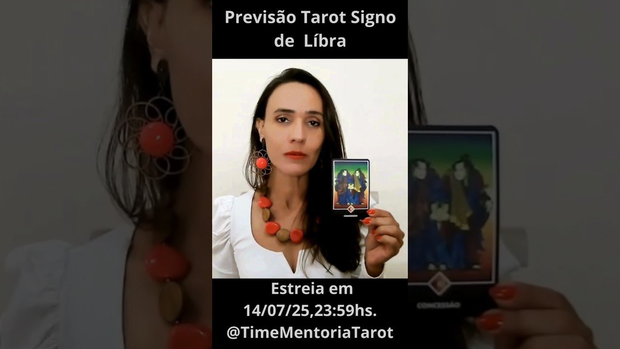No momento, você está visualizando Previsão Tarot Signo de Libra, Estreia  14/07/25, 23:59hs
