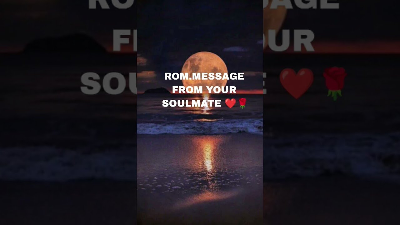 No momento, você está visualizando ❤️🌹ROM.MESSAGE FROM UR SOULMATE #love #soulmate #tarotreading #tarot #futurespouse #music