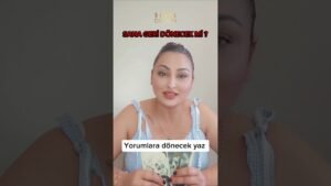 Leia mais sobre o artigo Sana geri dönecek mi